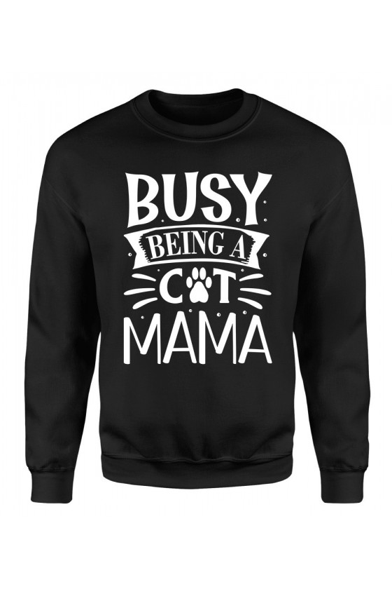 Bluza Damska Klasyczna Busy Being A Cat Mama