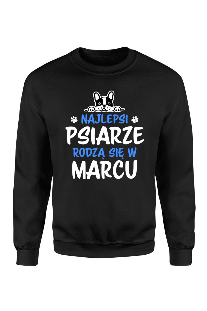 Bluza Damska Klasyczna Najlepsi Psiarze Rodzą Się W Marcu Bluza Damska Klasyczna Najlepsi Psiarze Rodzą Się W Marcu