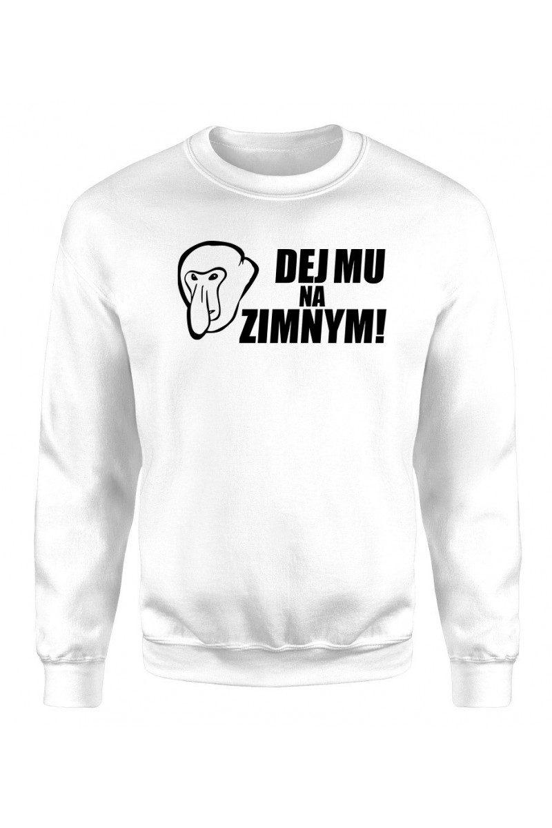 Bluza Damska Klasyczna Dej Mu Na Zimnym! Bluza Damska Klasyczna Dej Mu Na Zimnym!