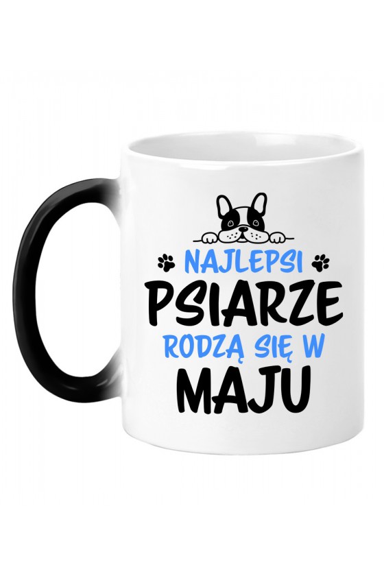 Kubek Magiczny Najlepsi Psiarze Rodzą Się W Maju