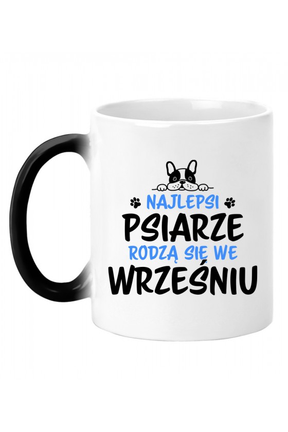 Kubek Magiczny Najlepsi Psiarze Rodzą Się We Wrześniu