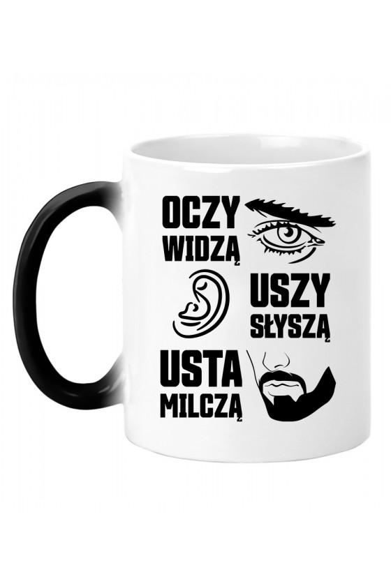 Kubek Magiczny Oczy Widzą Uszy Słyszą Usta Milczą