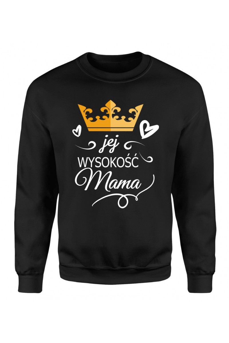 Bluza Damska Klasyczna Jej Wysokość Mama Bluza Damska Klasyczna Jej Wysokość Mama