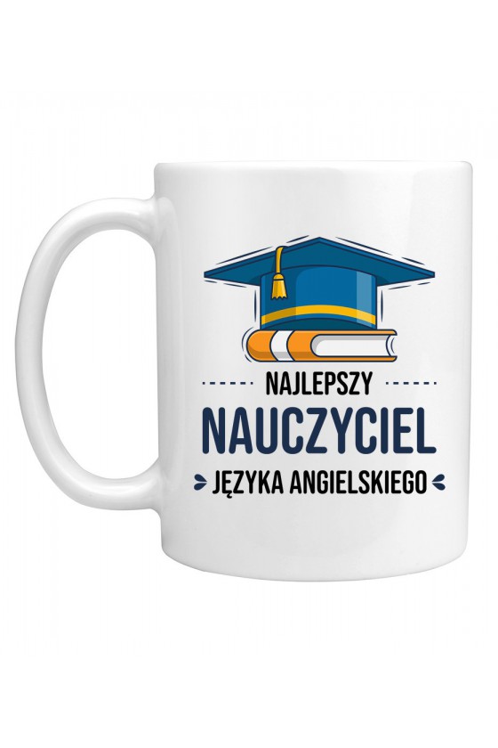 Kubek Najlepszy Nauczyciel Języka Angielskiego