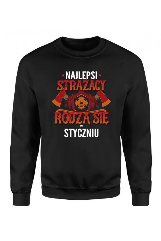 Bluza Damska Klasyczna Najlepsi Strażacy Rodzą Się W Styczniu