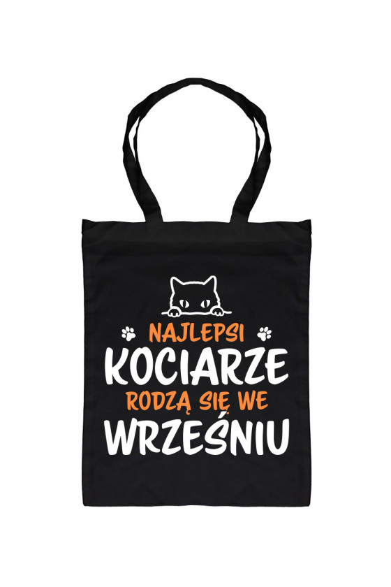 Torba Najlepsi Kociarze Rodzą Się We Wrześniu