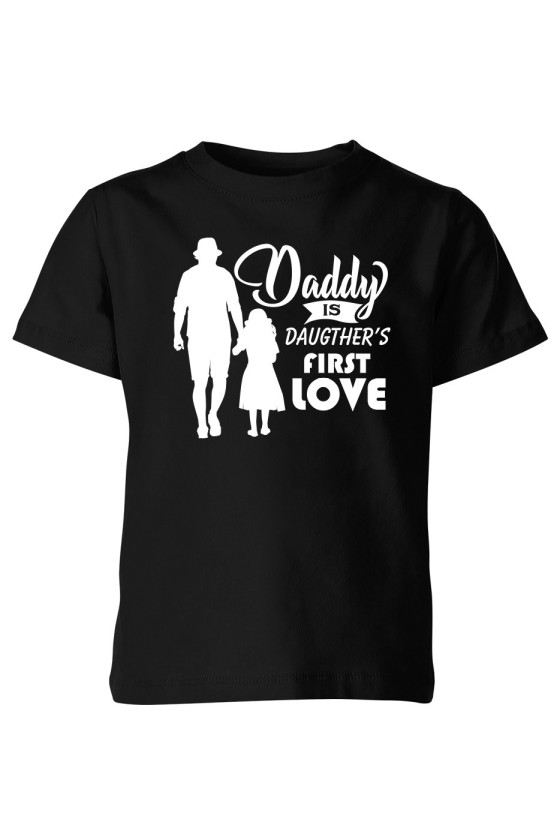 Koszulka Dziecięca Daddy Is Daughter's First Love