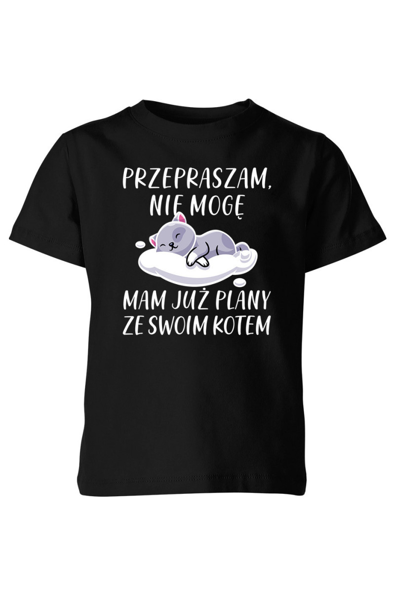 Koszulka Dziecięca Przepraszam Nie Mogę Mam Już Plany Ze Swoim Kotem