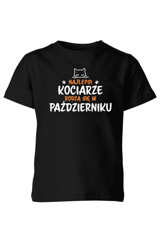 Koszulka Dziecięca Najlepsi Kociarze Rodzą Się W Październiku