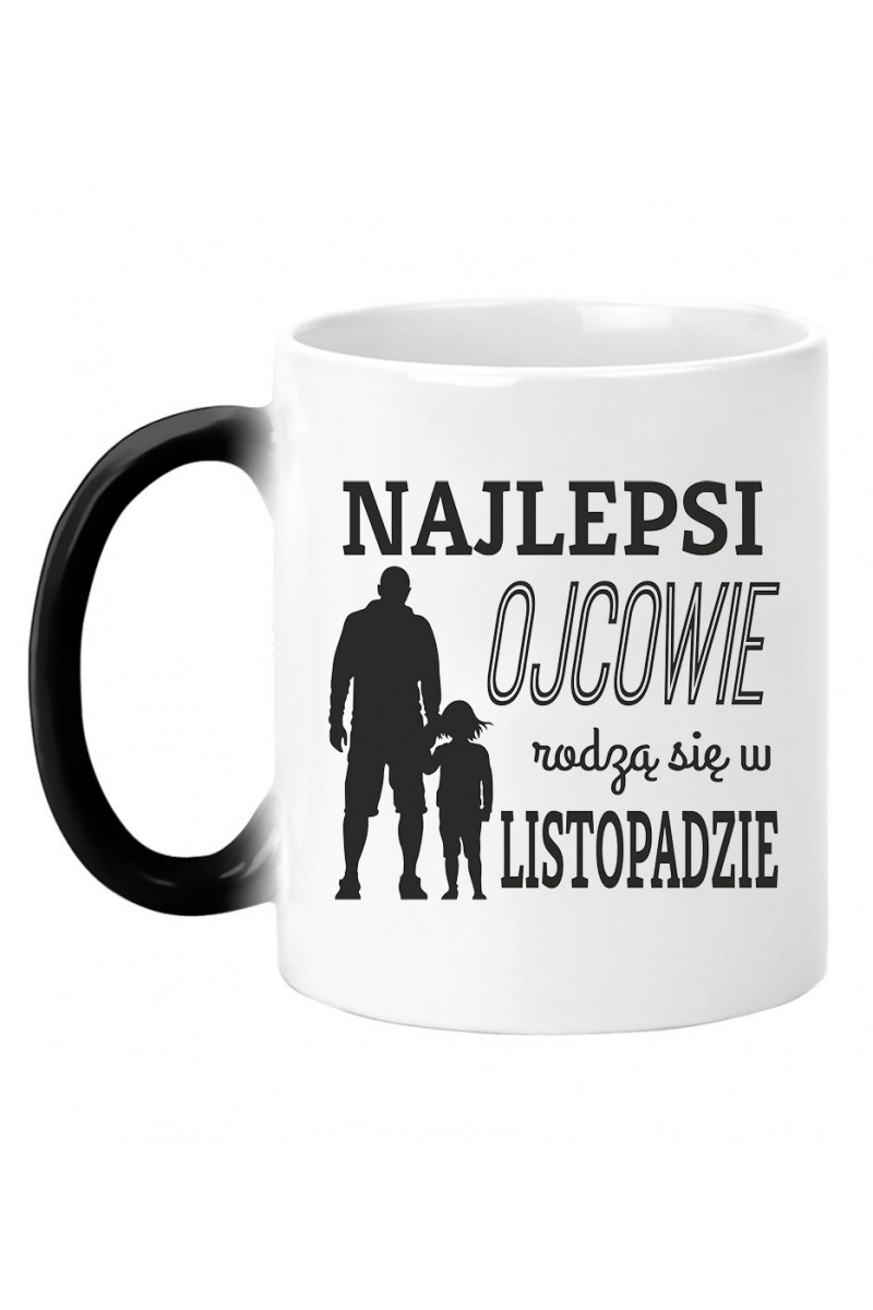 Kubek Magiczny Najlepsi Ojcowie Rodzą Się W Listopadzie