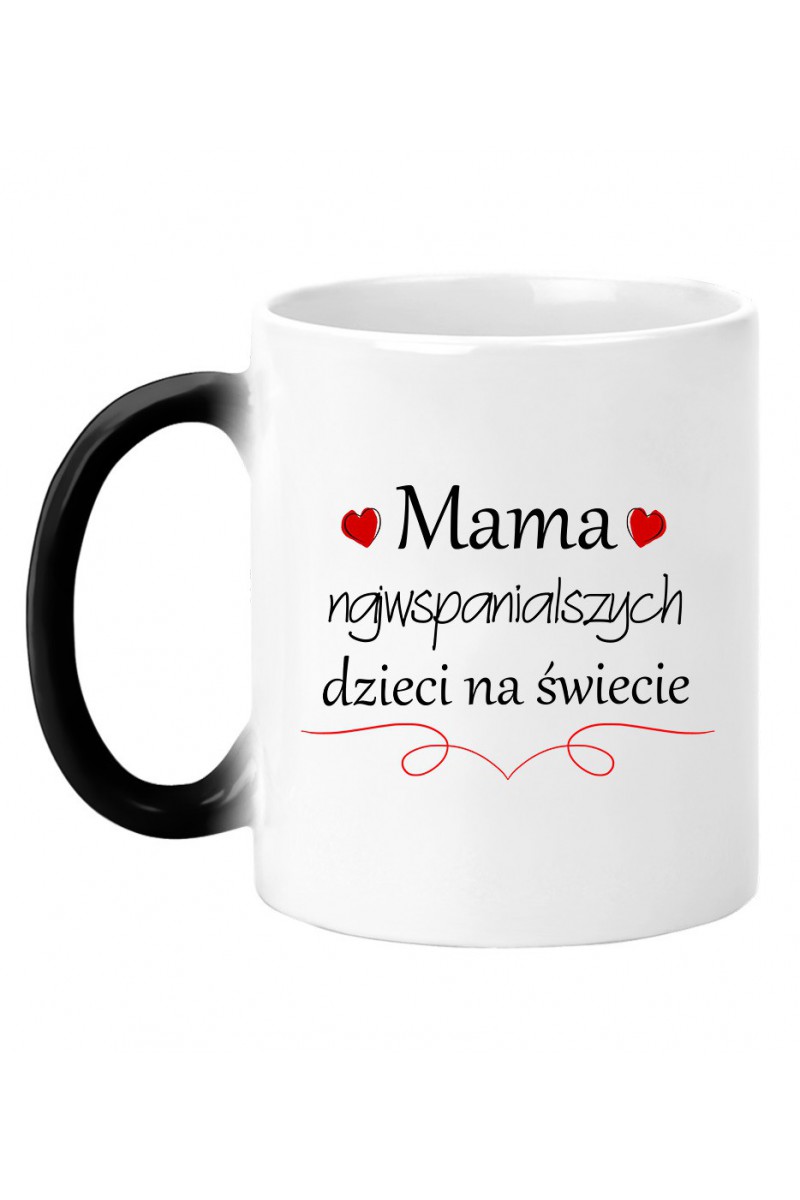 Kubek Magiczny Mama Najwspanialszych Dzieci Na Świecie Kubek Magiczny Mama Najwspanialszych Dzieci Na Świecie