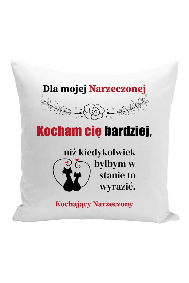 Poduszka Dla Mojej Narzeczonej, Kocham Cię Bardziej