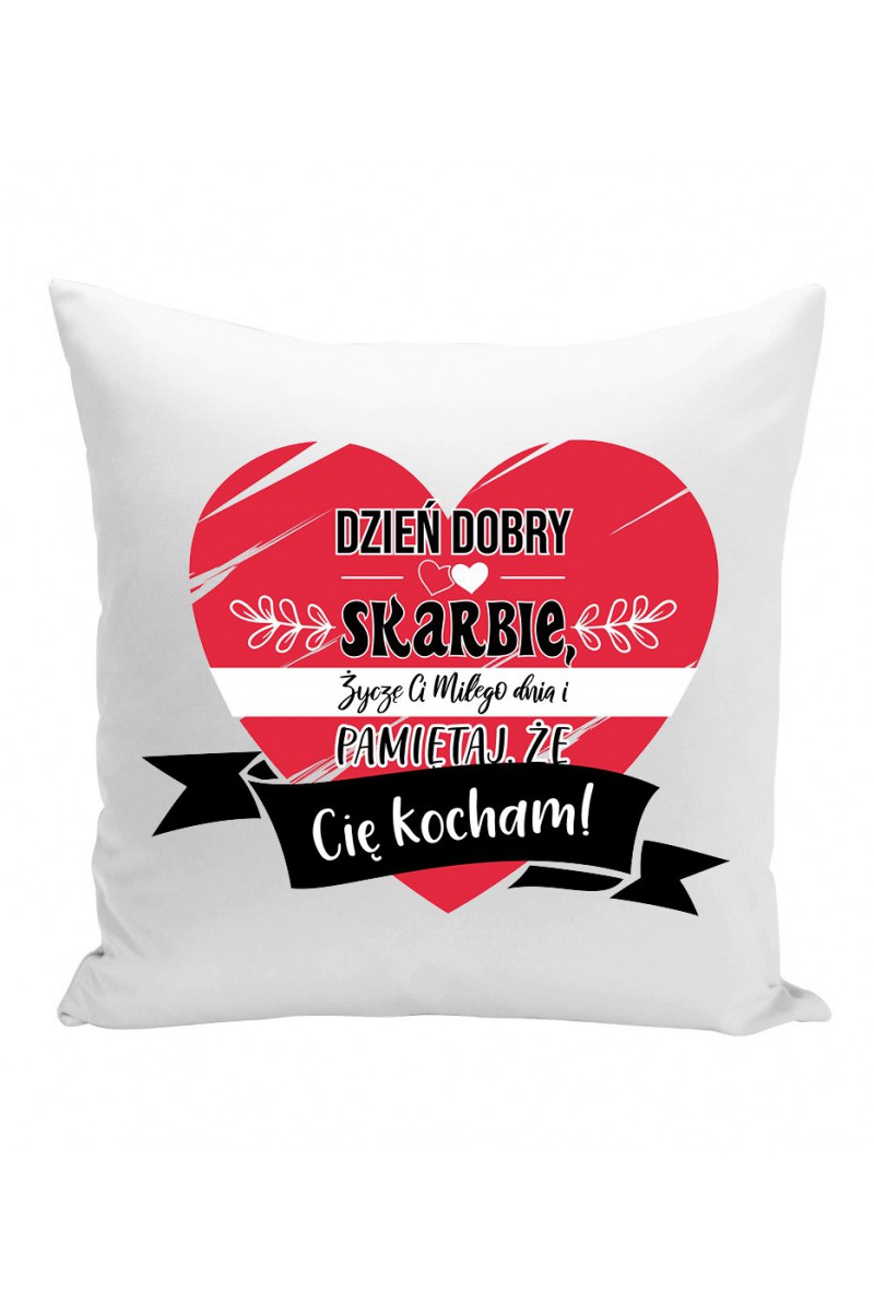 Poduszka Dzień Dobry Skarbie Poduszka Dzień Dobry Skarbie