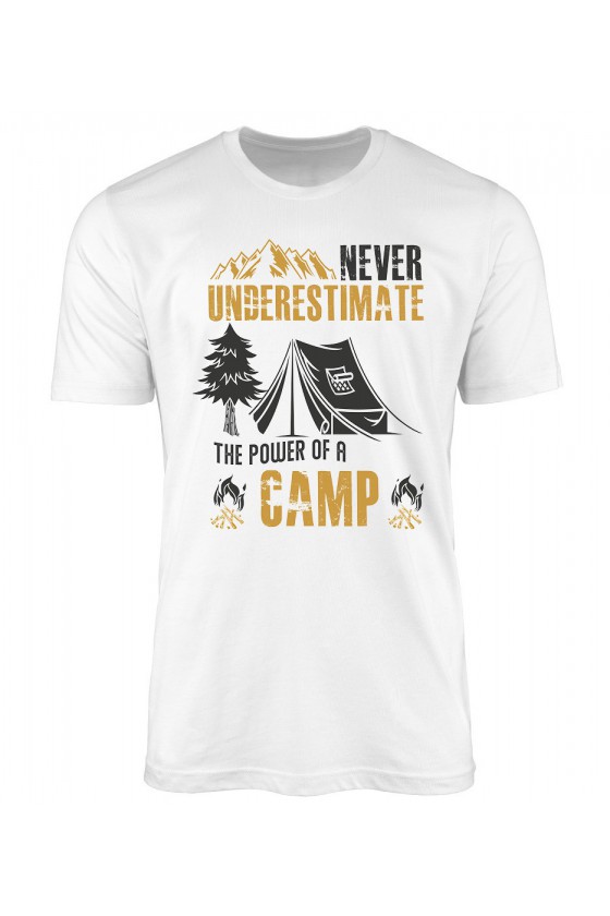 Koszulka Męska Never Underestimate The Power Of A Camp