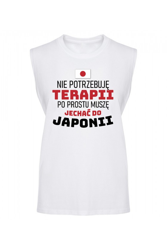 Koszulka Męska Tank Top Nie Potrzebuję Terapii, Po Prostu Muszę Jechać Do Japonii