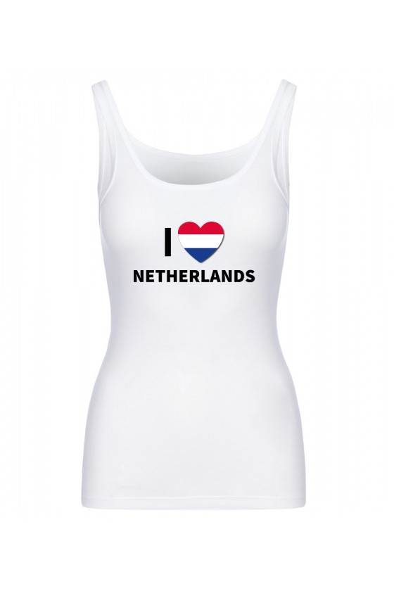 Koszulka Damska Tank Top I Love Netherlands
