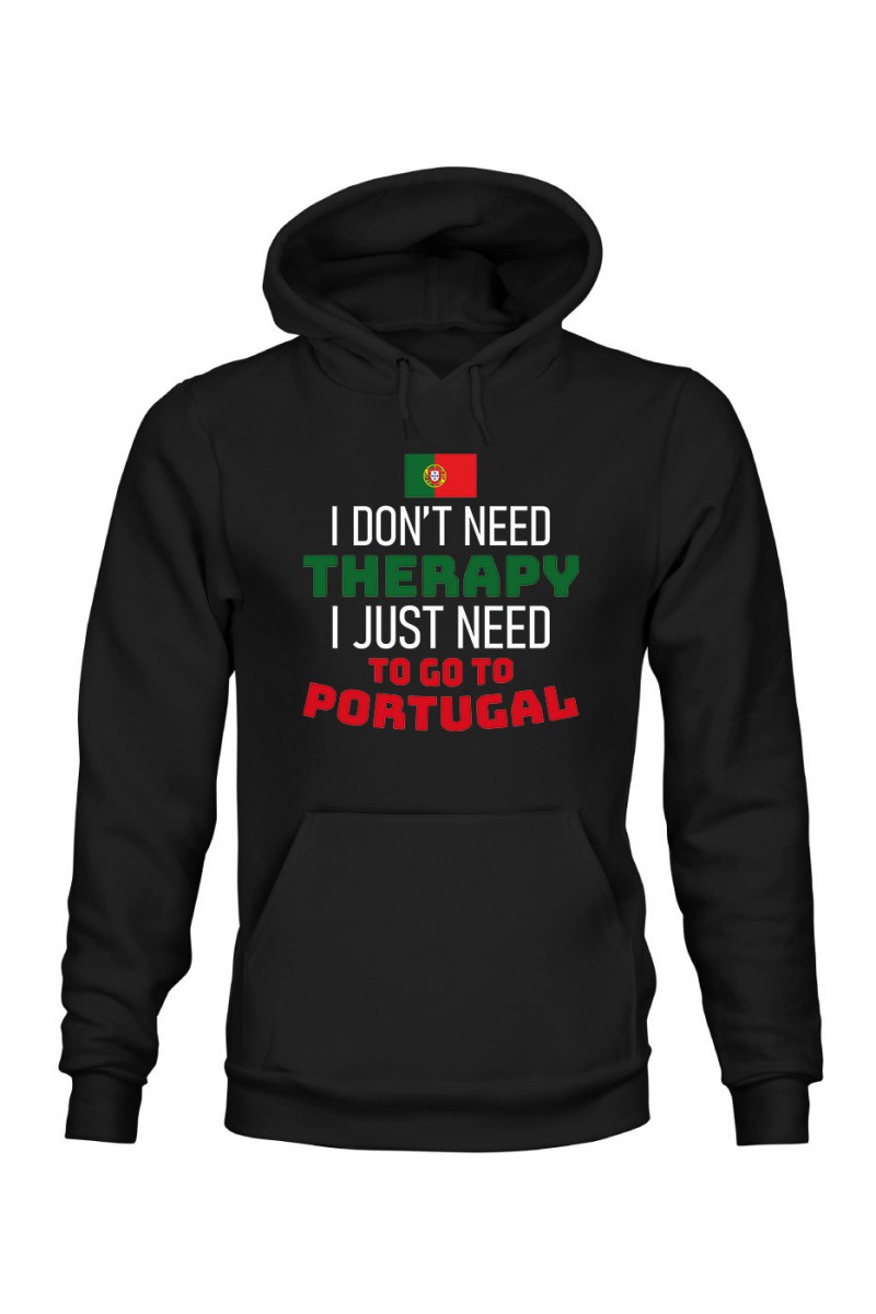 Bluza Męska z Kapturem I Don't Need Therapy I Just Need To Go To Portugal