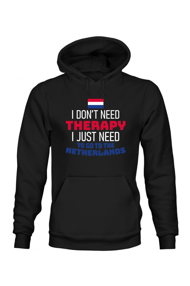 Bluza Damska z Kapturem I Don't Need Therapy I Just Need To Go To Netherlands