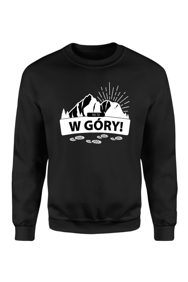 Bluza Męska Klasyczna No To W Góry!