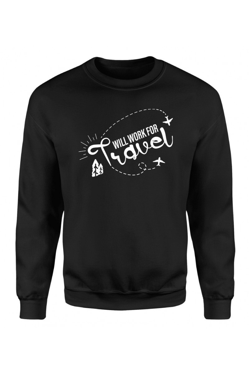 Bluza Męska Klasyczna Will Work For Travel Bluza Męska Klasyczna Will Work For Travel