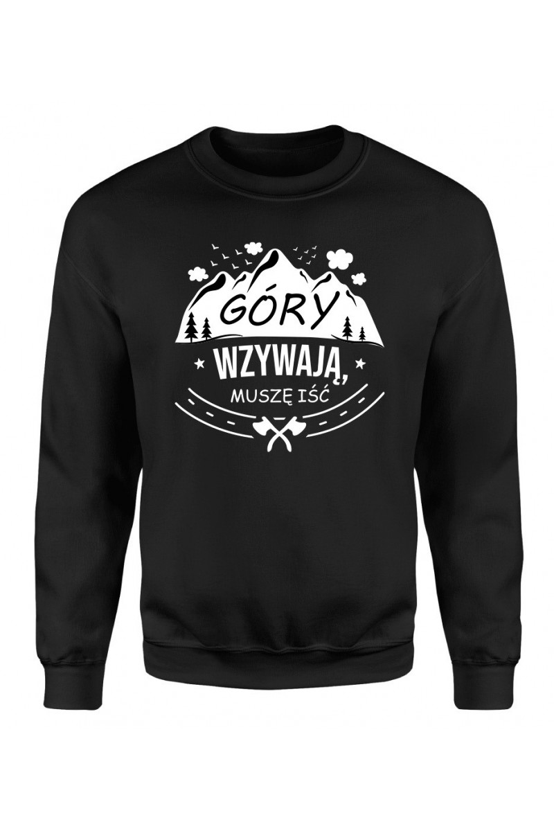 Bluza Męska Klasyczna Góry Wzywają, Muszę Iść Bluza Męska Klasyczna Góry Wzywają, Muszę Iść