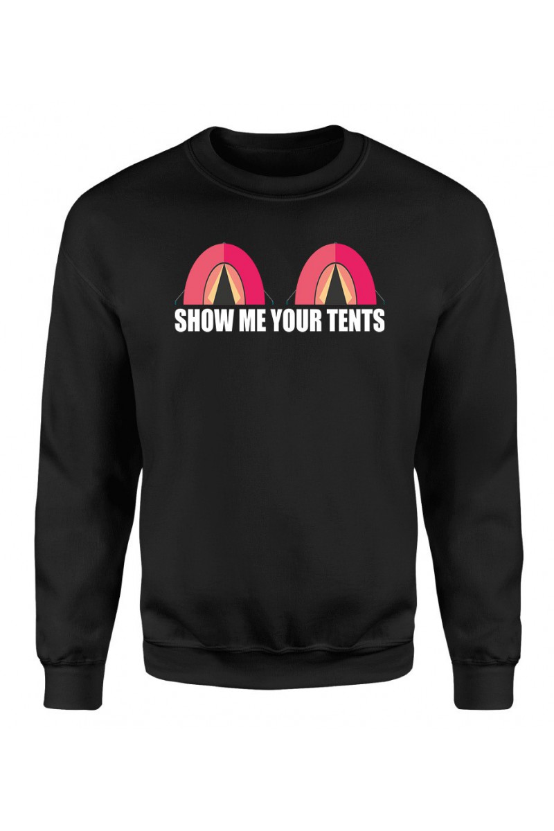 Bluza Męska Klasyczna Show Me Your Tents Bluza Męska Klasyczna Show Me Your Tents