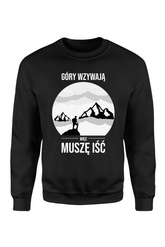 Bluza Damska Klasyczna Góry Wzywają, Więc Muszę Iść