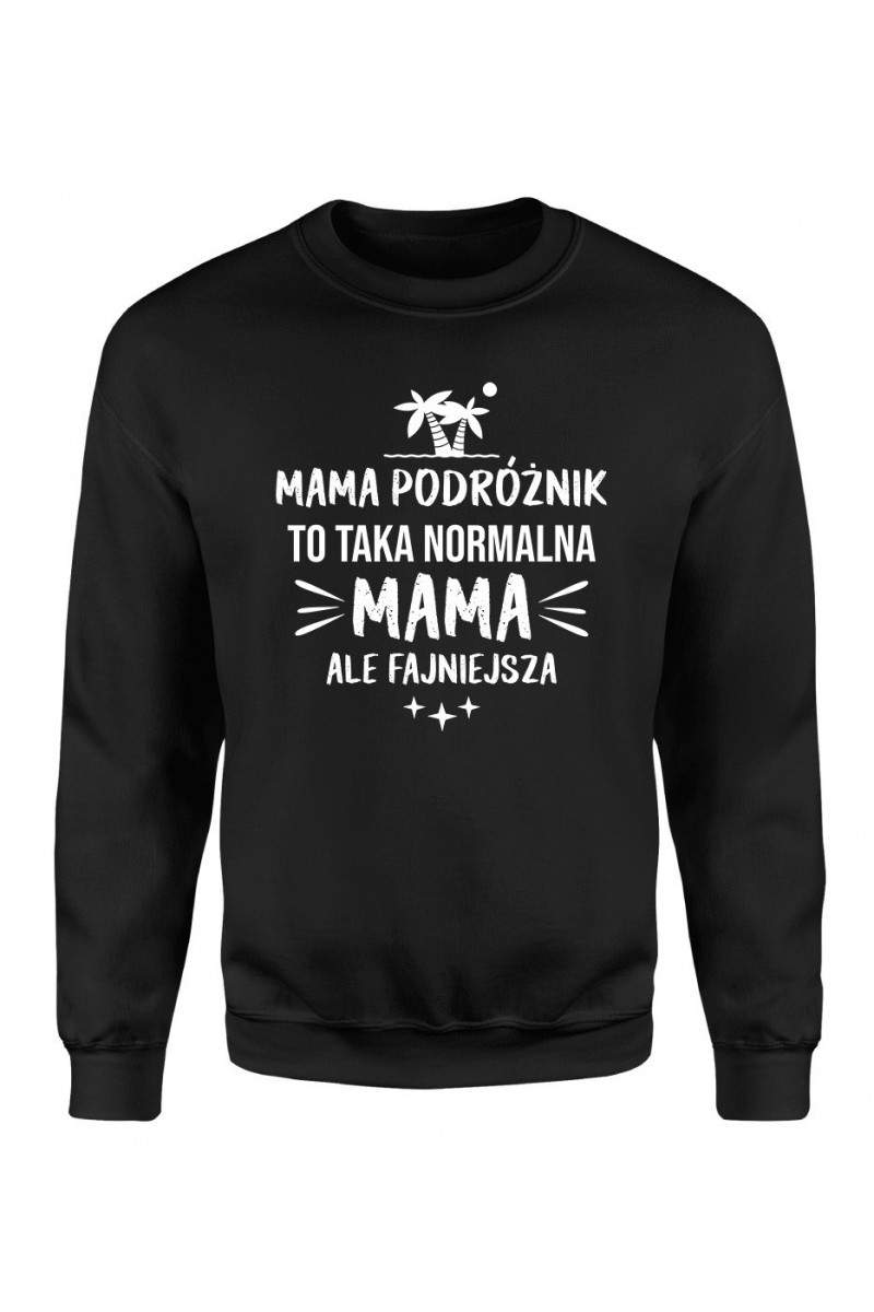 Bluza Damska Klasyczna Mama Podróżnik To Taka Normalna Mama, Ale Fajniejsza