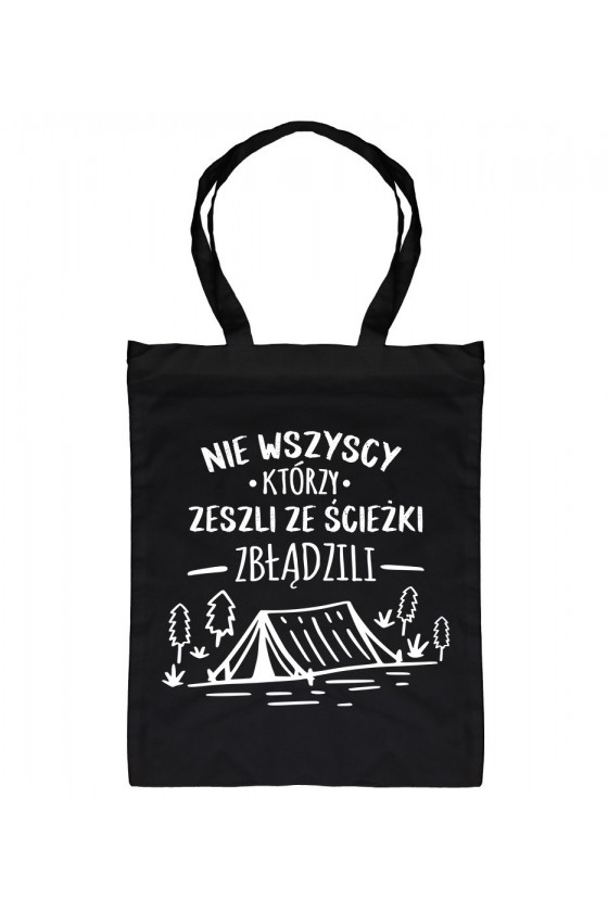 Torba Nie Wszyscy, Którzy Zeszli Ze Ścieżki Zbłądzili