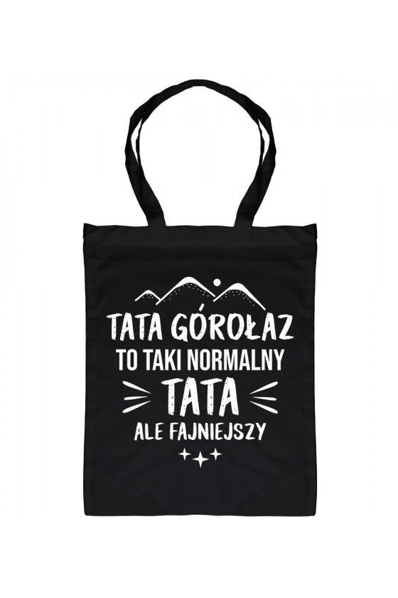 Torba Tata Górołaz To Taki Normalny Tata, Ale Fajniejszy