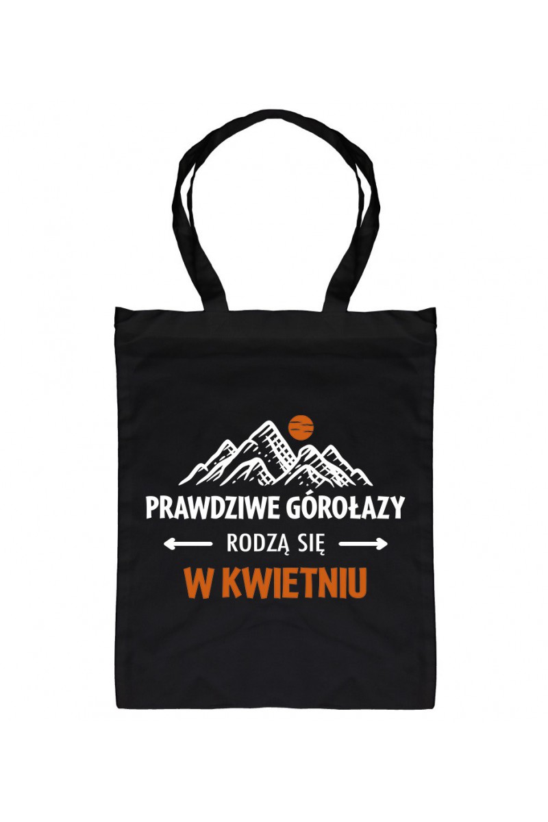 Torba Prawdziwe Górołazy Rodzą Się W Kwietniu