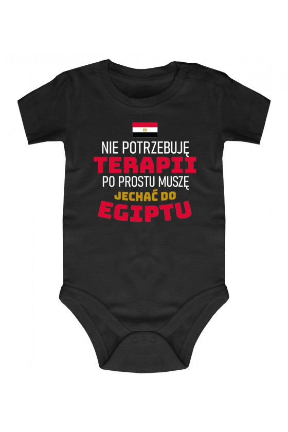 Body Nie Potrzebuję Terapii, Po Prostu Muszę Jechać Do Egiptu