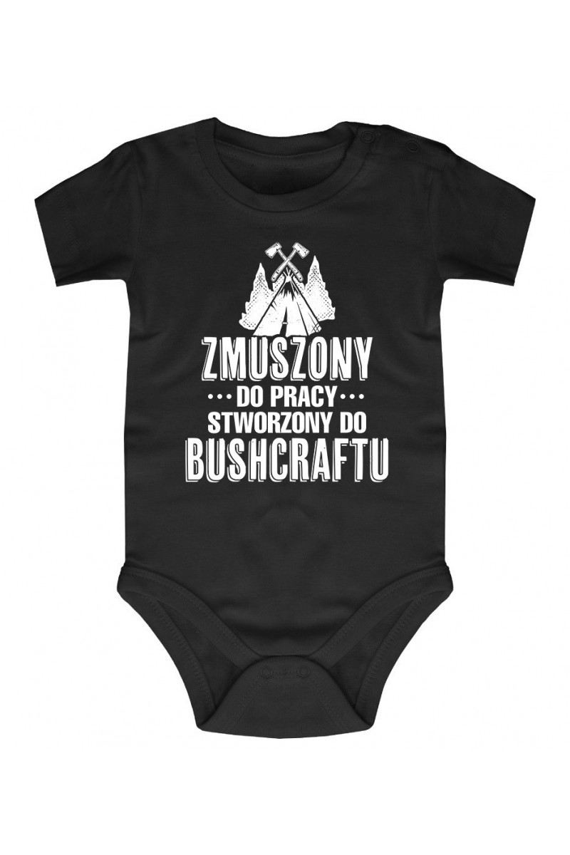 Body Zmuszony Do Pracy, Stworzony Do Bushcraftu