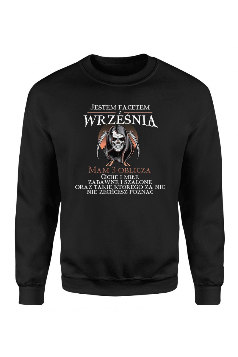 Bluza Męska Klasyczna Jestem Facetem Z Września, Mam 3 Oblicza