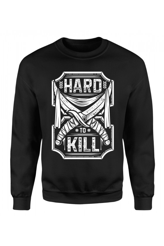 Bluza Męska Klasyczna Hard To Kill