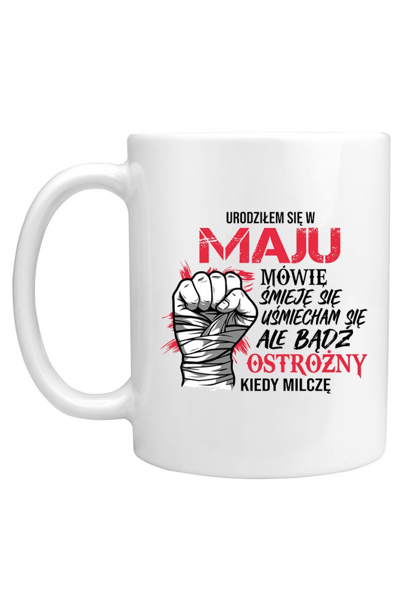 Kubek Urodziłem Się W Maju II Kubek Urodziłem Się W Maju II