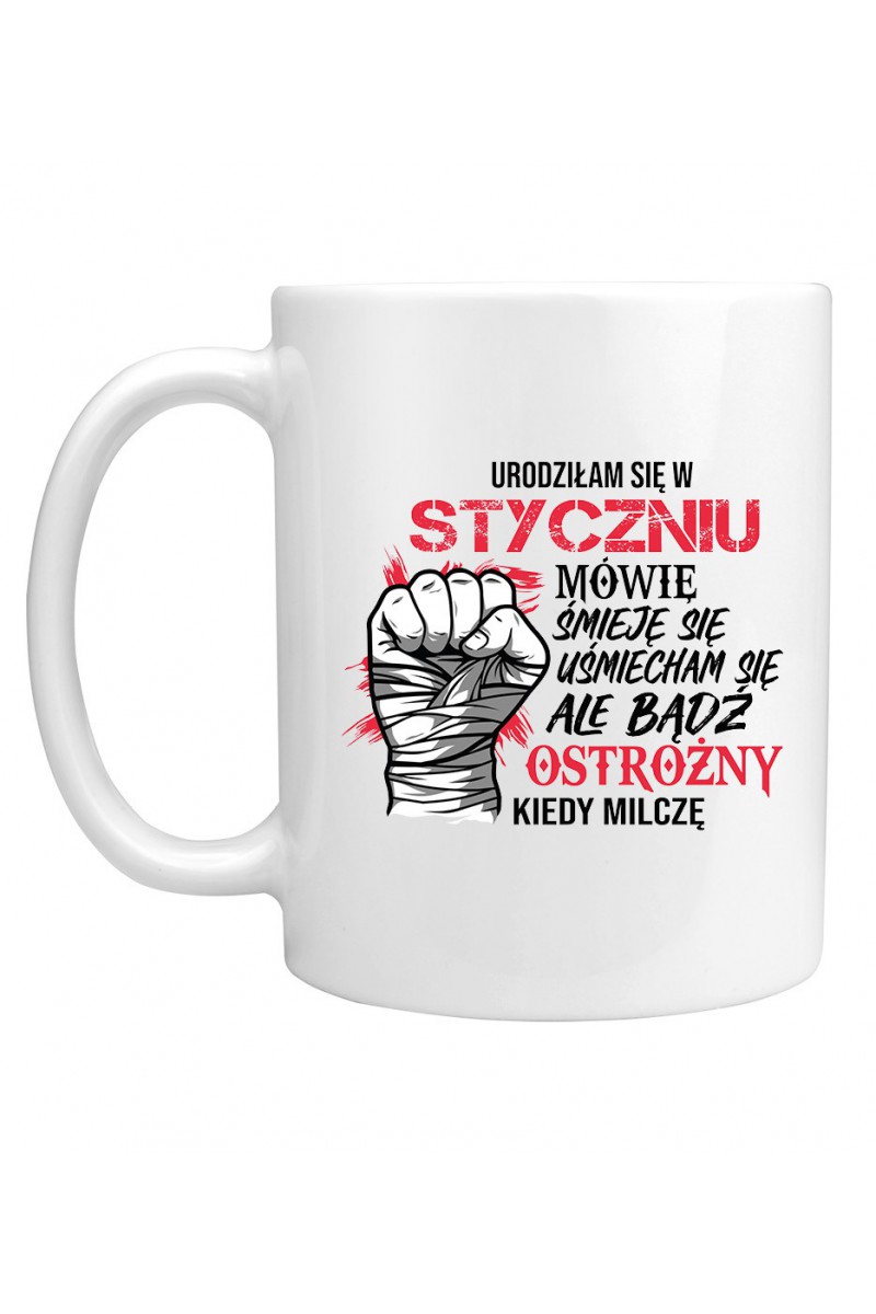 Kubek Urodziłam Się W Styczniu II