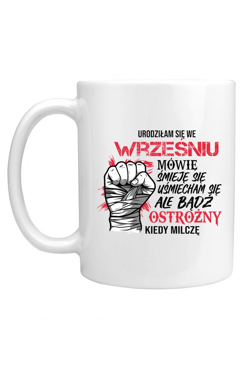 Kubek Urodziłam Się We Wrześniu II