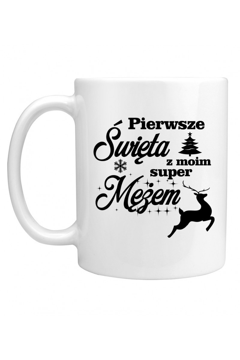 Kubek Pierwsze Święta Z Moim Super Mężem