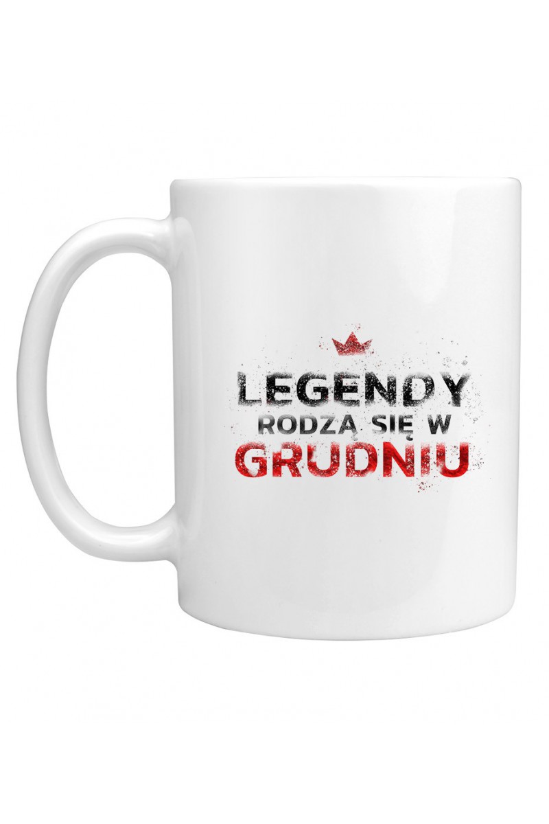 Kubek Legendy Rodzą Się W Grudniu