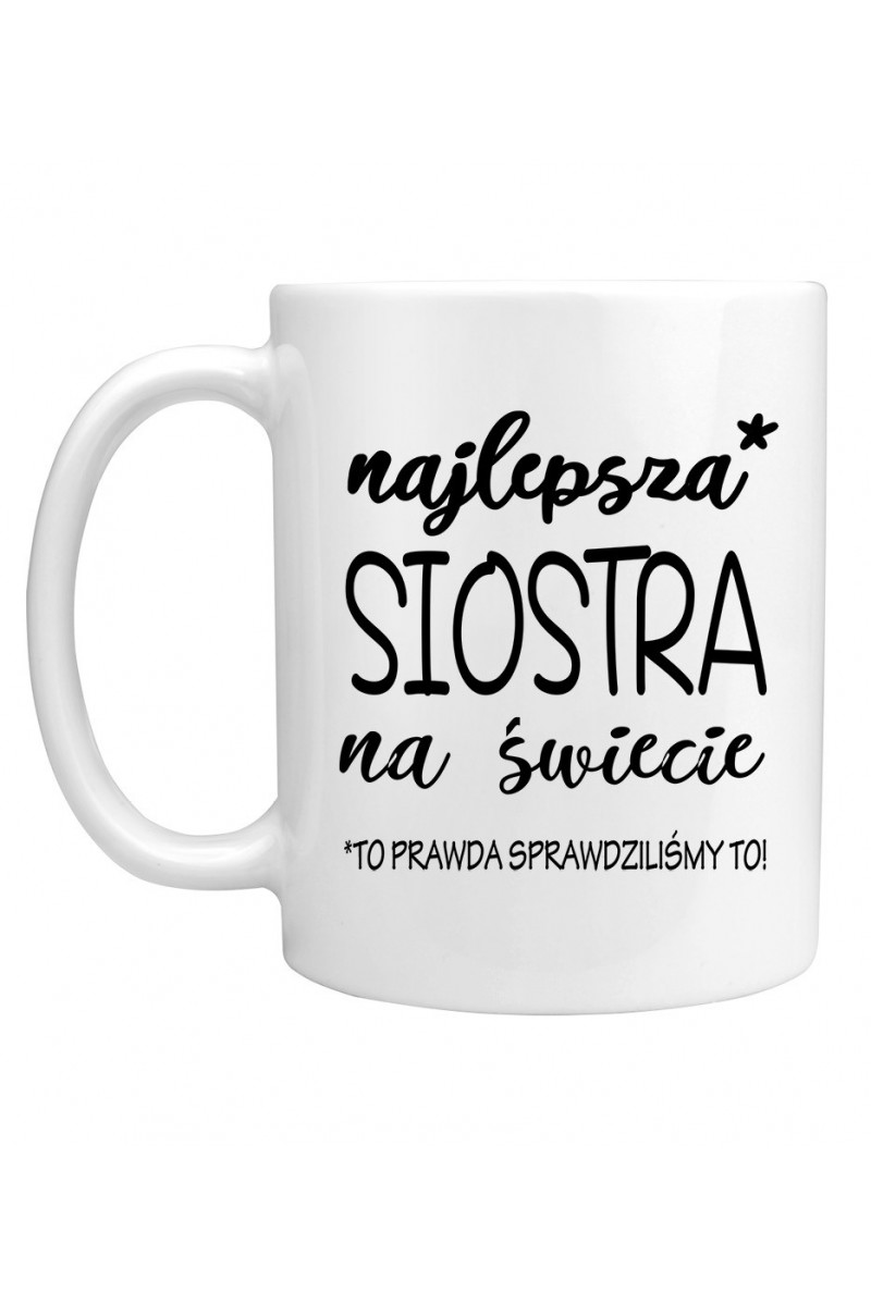 Kubek Najlepsza Siostra Na Świecie