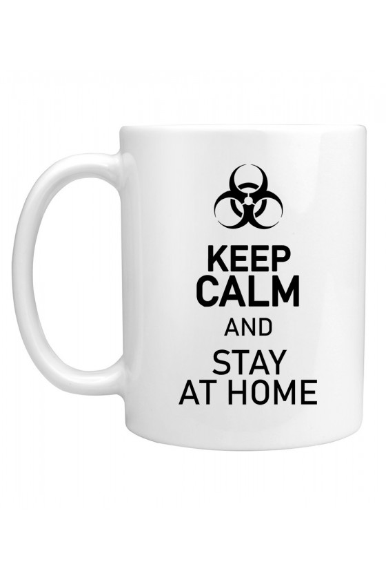 Kubek Keep Calm And Stay At Home