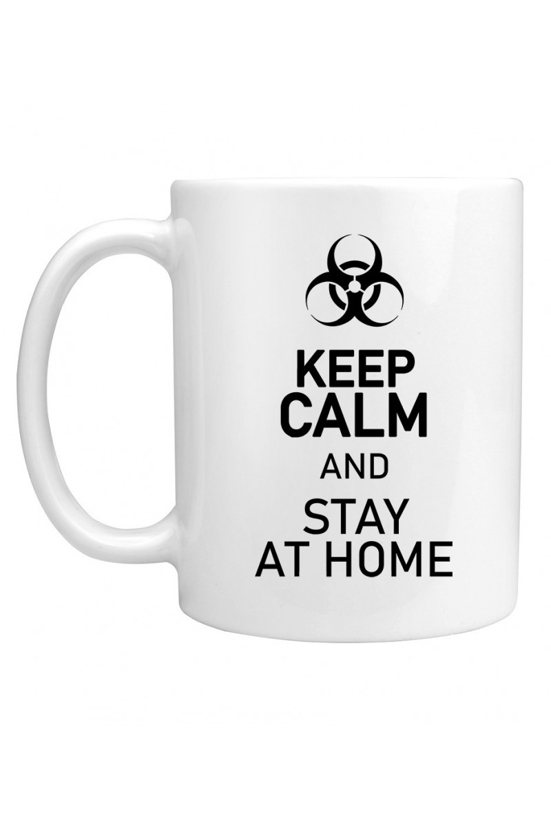 Kubek Keep Calm And Stay At Home Kubek Keep Calm And Stay At Home