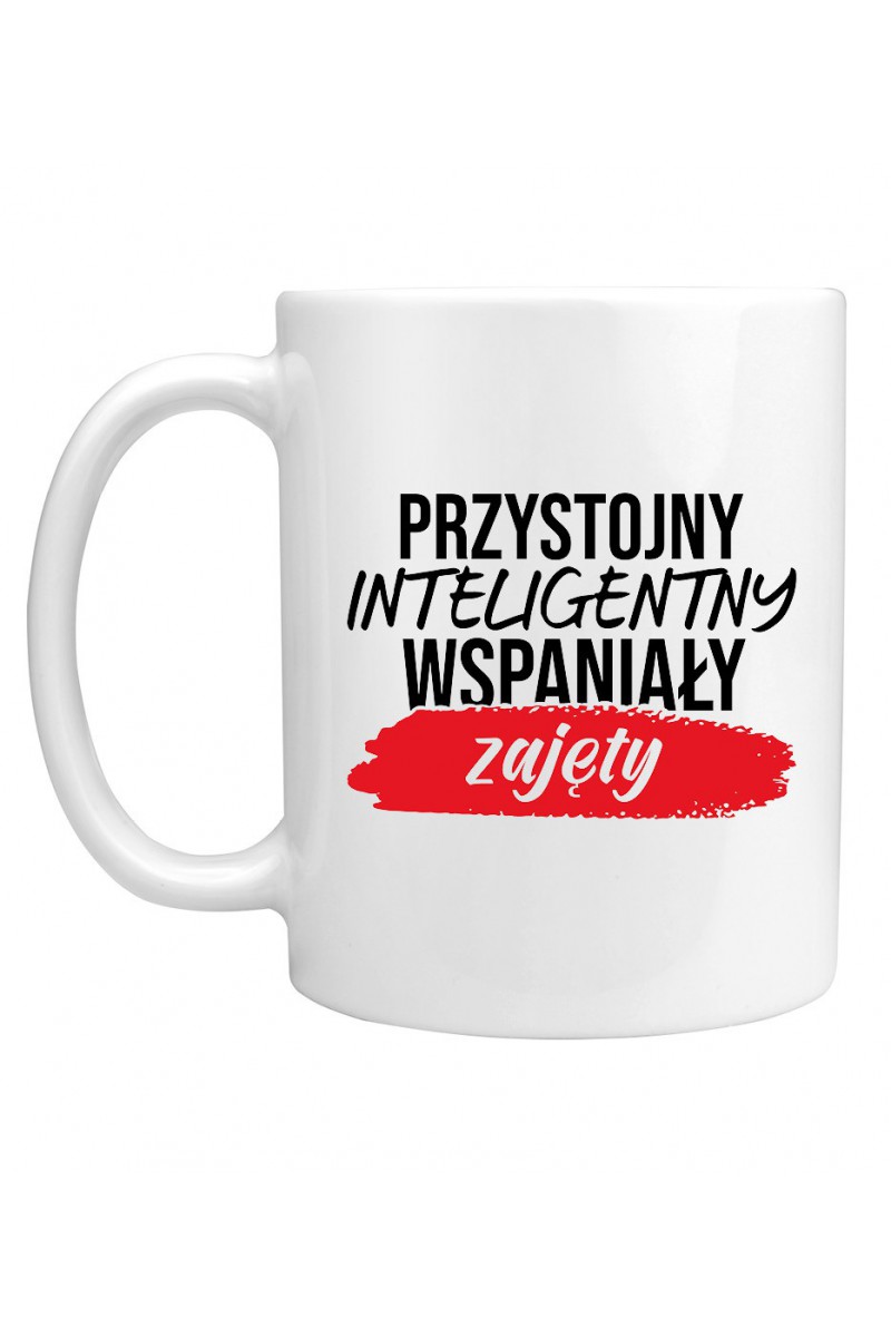 Kubek Przystojny, Inteligentny, Wspaniały, Zajęty