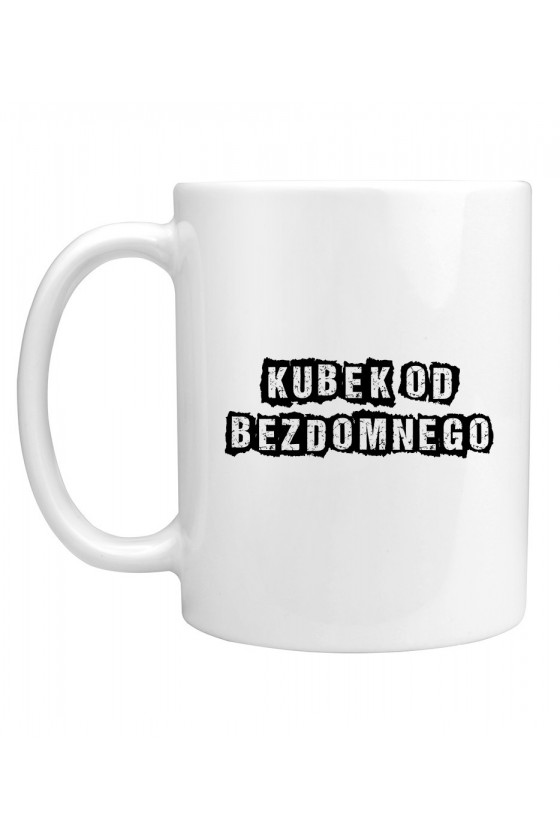 Kubek Kubek Od Bezdomnego