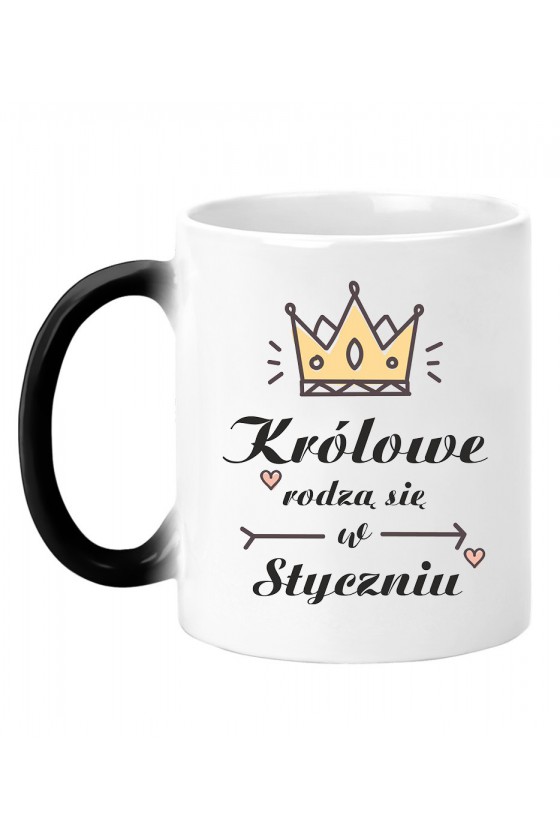 Kubek Magiczny Królowe Rodzą Się W Styczniu