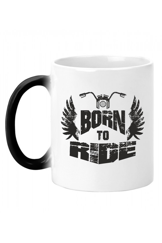 Kubek Magiczny Born To Ride