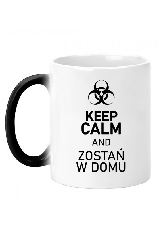 Kubek Magiczny Keep Calm And Zostań W Domu