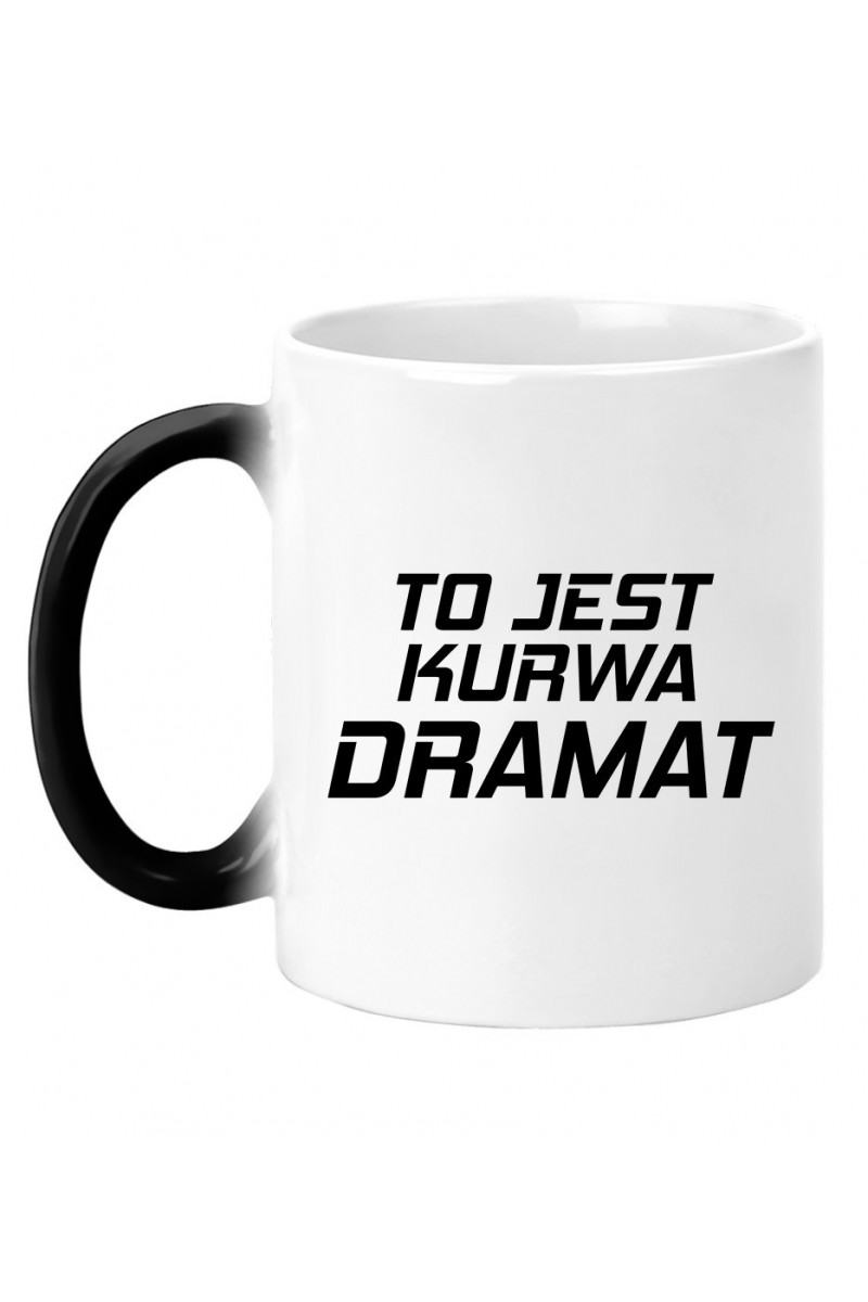 Kubek Magiczny To Jest Kurwa Dramat