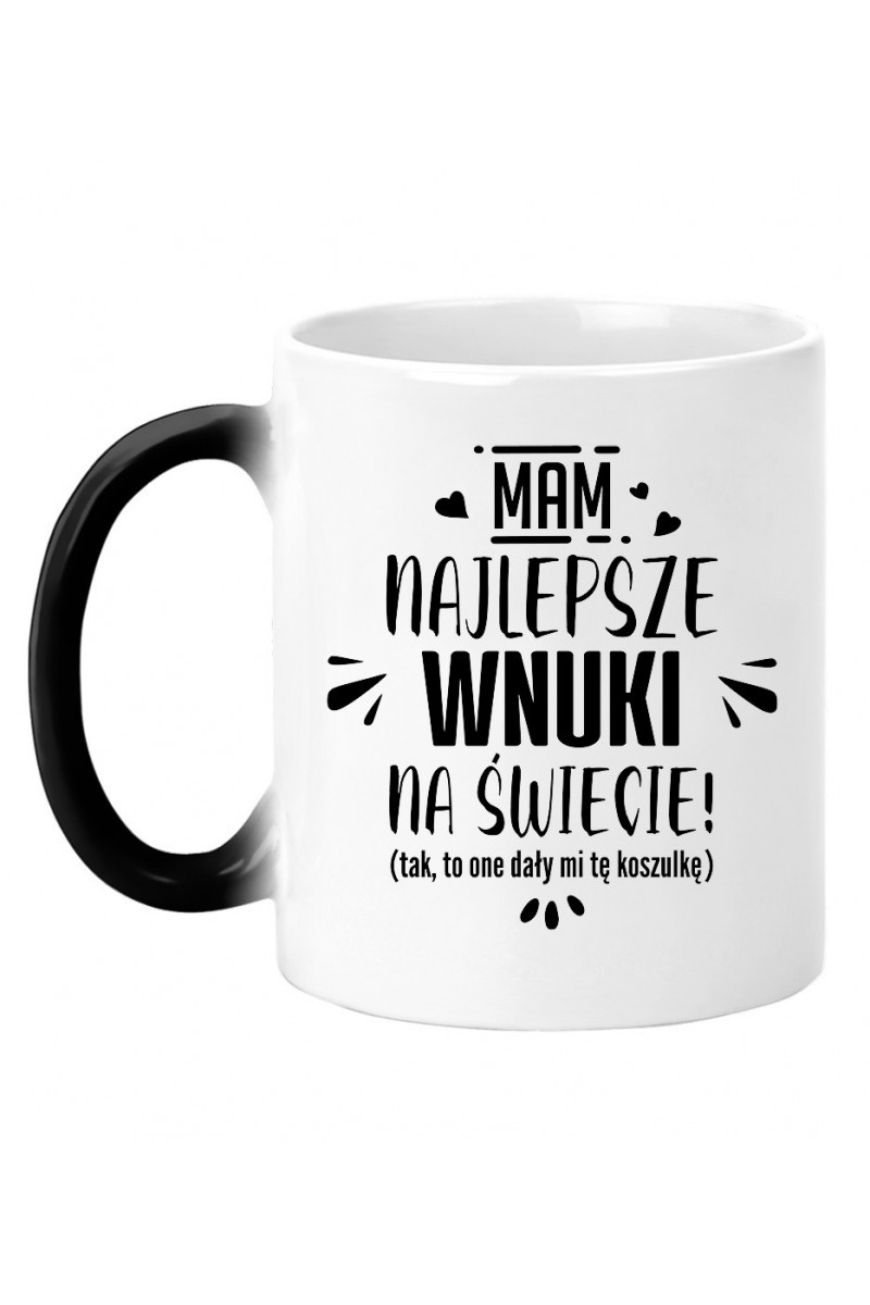 Kubek Magiczny Mam Najlepsze Wnuki Na Świecie II